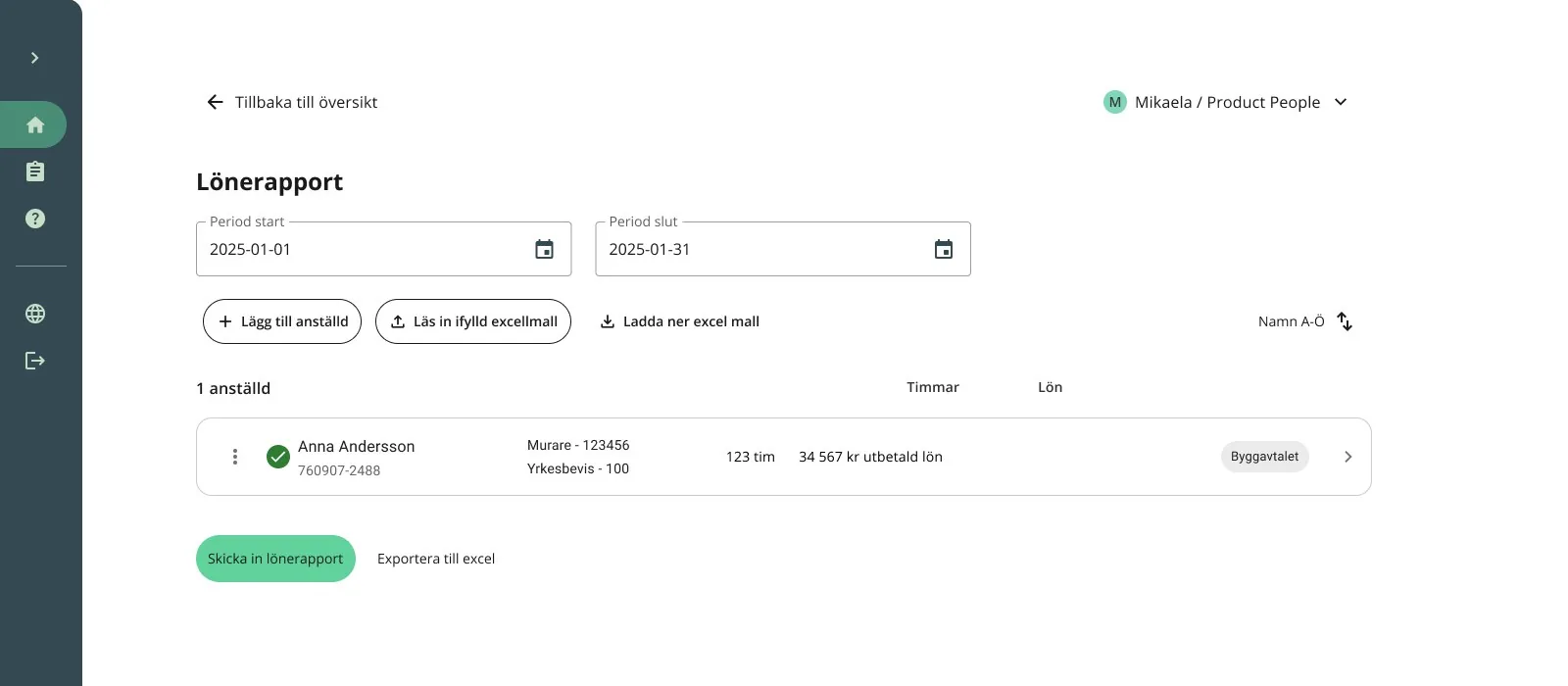 The pay report with one employee row showing name, occupation, hours, paid salary and an agreement chip, a green check mark, and a Send pay report button